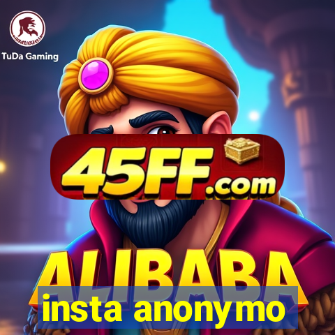 insta anonymo